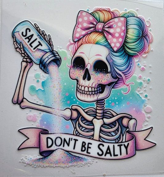 Dont be salty skeleton decal